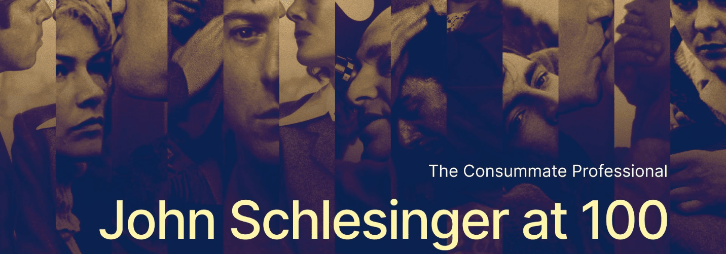 John Schlesinger at 100 Season